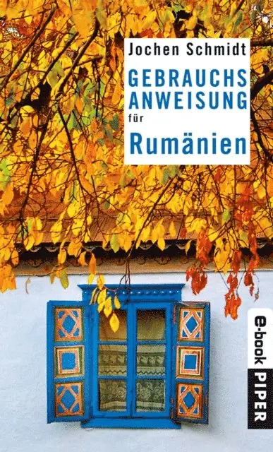 Jochen Schmidt - Gebrauchsanweisung für Rumänien, E-bok. Tillgänglighet: Lägg i varukorg