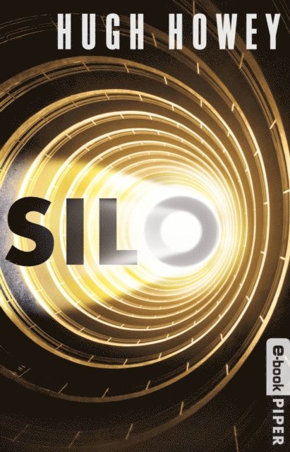 Hugh Howey - Silo, E-bok