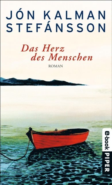 Jon Kalman Stefansson - Das Herz des Menschen, E-bok