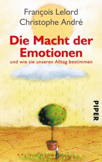 Christophe Andre, Francois Lelord - Die Macht der Emotionen, E-bok