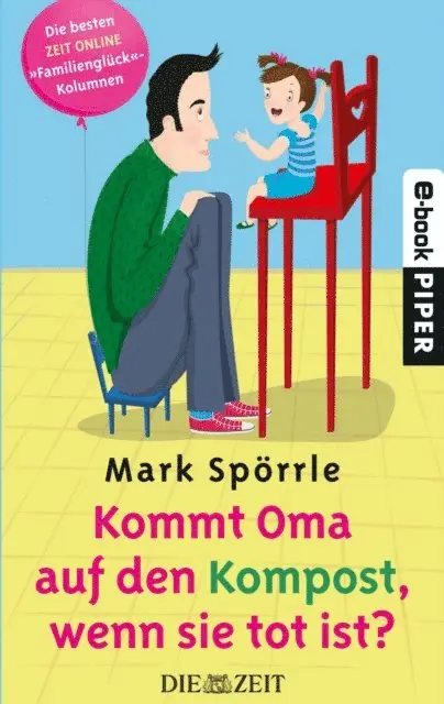 Mark Sporrle - Kommt Oma auf den Kompost, wenn sie tot ist?, E-bok. Tillgänglighet: Lägg i varukorg