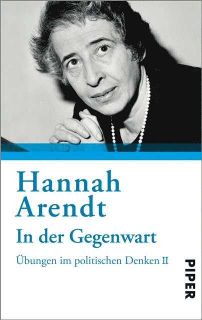 Hannah Arendt, Ursula Ludz - In der Gegenwart, E-bok