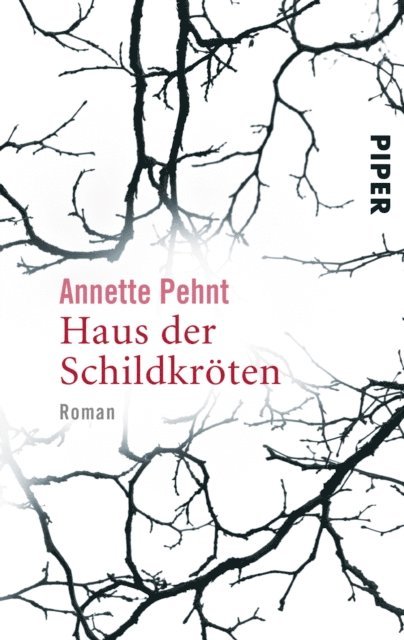 Annette Pehnt - Haus der Schildkröten, E-bok
