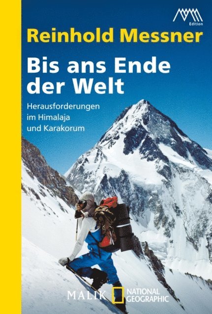 Reinhold Messner - Bis ans Ende der Welt, E-bok