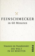 Feinschmecker in 60 Minuten