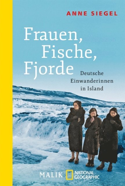 Anne Siegel - Frauen, Fische, Fjorde, E-bok