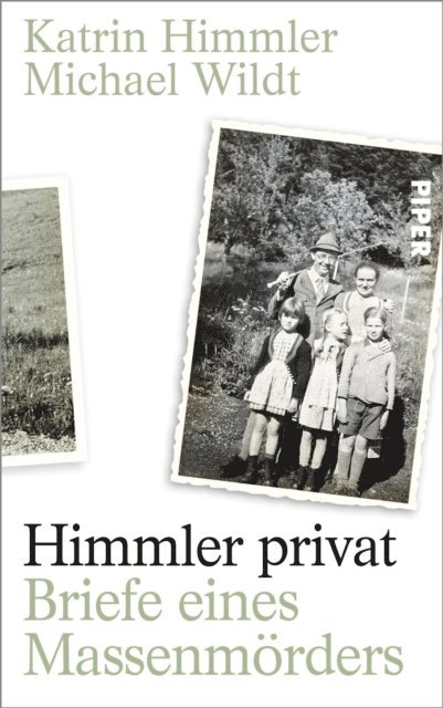 Michael Wildt, Katrin Himmler - Himmler privat, E-bok