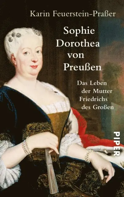 Karin Feuerstein-Praer - Sophie Dorothea von Preußen, E-bok. Tillgänglighet: Lägg i varukorg