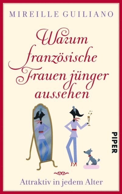 Mireille Guiliano - Warum französische Frauen jünger aussehen, E-bok