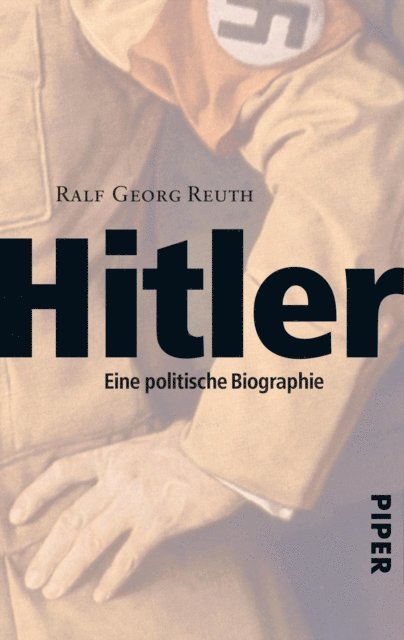 Ralf Georg Reuth - Hitler, E-bok