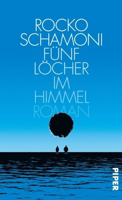 Rocko Schamoni - Fünf Löcher im Himmel, E-bok