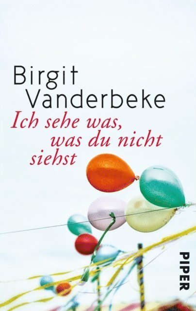 Birgit Vanderbeke - Ich sehe was, was du nicht siehst, E-bok
