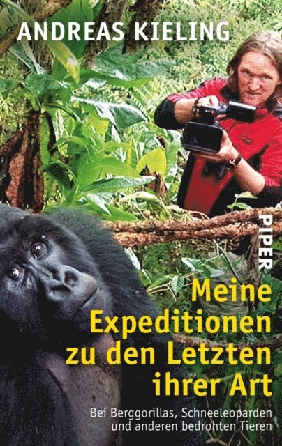 Andreas Kieling - Meine Expeditionen zu den Letzten ihrer Art, E-bok