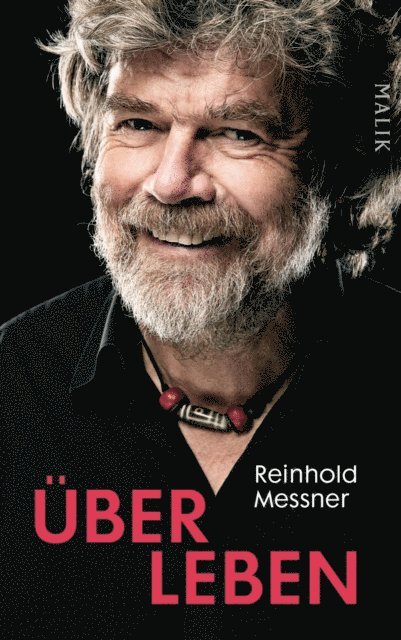 Reinhold Messner - Über Leben, E-bok
