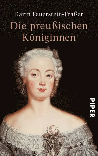 Karin Feuerstein-Praer - Die preußischen Königinnen, E-bok. Tillgänglighet: Lägg i varukorg
