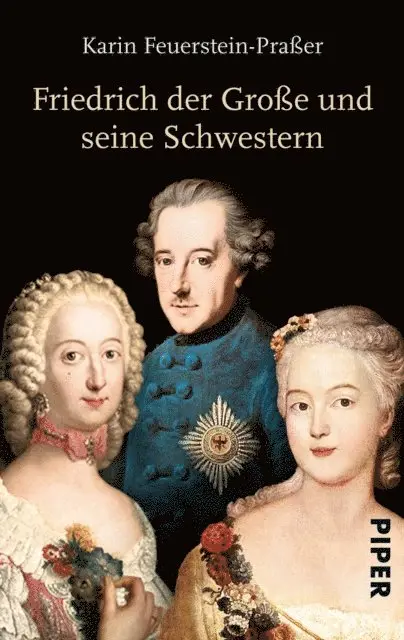 Karin Feuerstein-Praer - Friedrich der Große und seine Schwestern, E-bok. Tillgänglighet: Lägg i varukorg