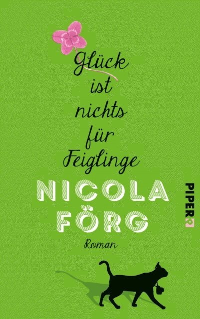 Nicola Forg - Glück ist nichts für Feiglinge, E-bok