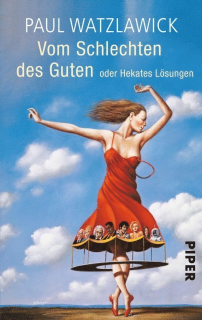 Paul Watzlawick - Vom Schlechten des Guten, E-bok