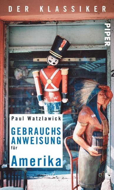 Paul Watzlawick - Gebrauchsanweisung für Amerika, E-bok