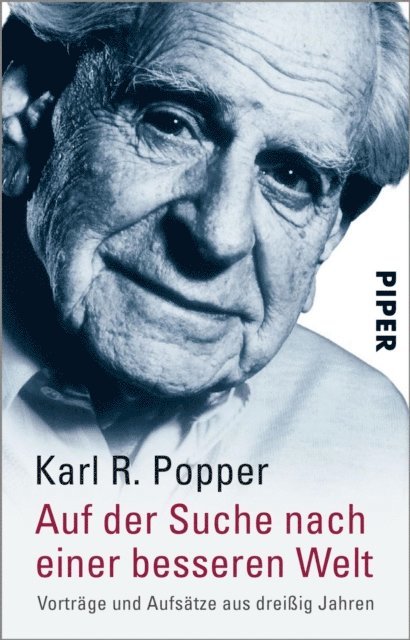 Karl R. Popper - Auf der Suche nach einer besseren Welt, E-bok
