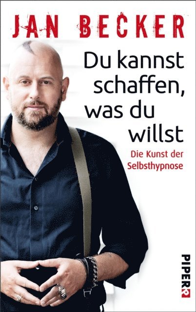 Jan Becker - Du kannst schaffen, was du willst, E-bok
