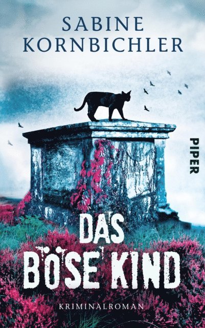 Sabine Kornbichler - Das böse Kind, E-bok