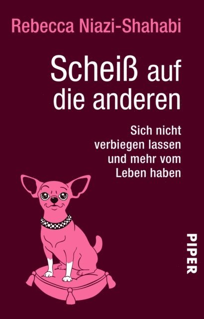 Rebecca Niazi-Shahabi - Scheiß auf die anderen, E-bok