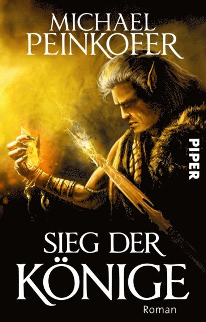 Michael Peinkofer - Sieg der Könige, E-bok