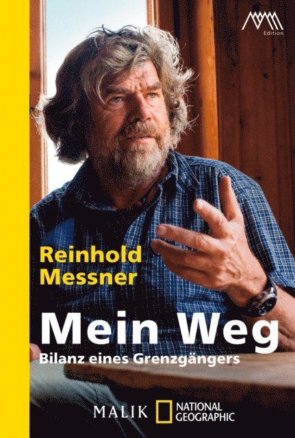 Reinhold Messner, Ralf-Peter Martin - Mein Weg, E-bok