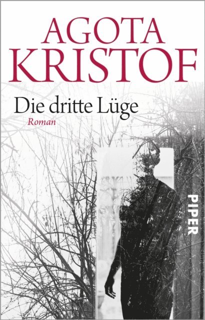 Agota Kristof - Die dritte Lüge, E-bok