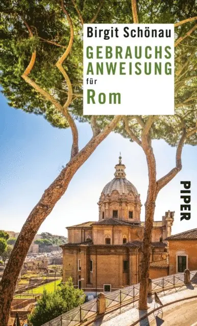 Birgit Schonau - Gebrauchsanweisung für Rom, E-bok. Tillgänglighet: Lägg i varukorg