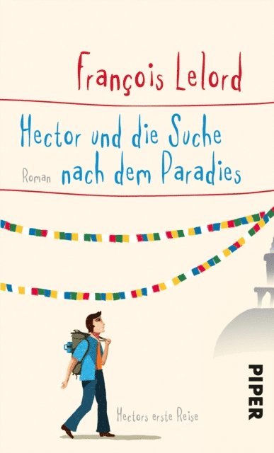 Francois Lelord - Hector und die Suche nach dem Paradies, E-bok