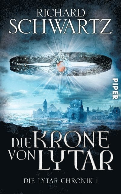 Richard Schwartz - Die Krone von Lytar, E-bok