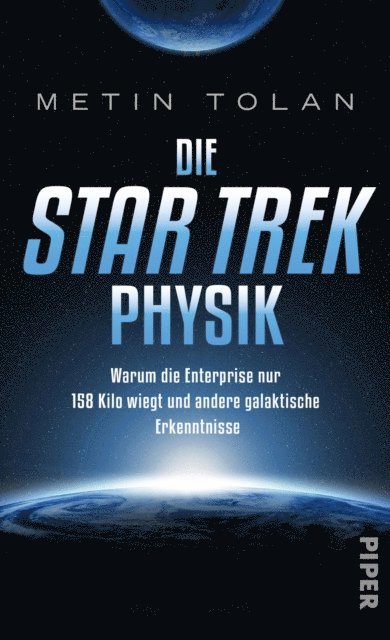 Metin Tolan - Die STAR TREK Physik, E-bok