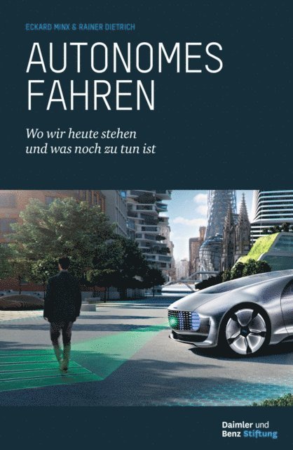 Rainer Dietrich, Eckard Minx - Autonomes Fahren, E-bok