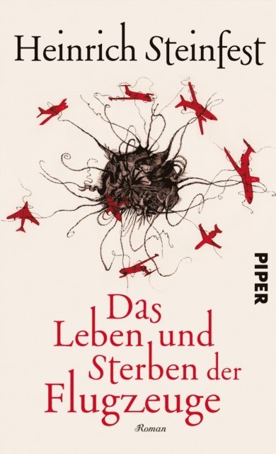 Heinrich Steinfest - Das Leben und Sterben der Flugzeuge, E-bok