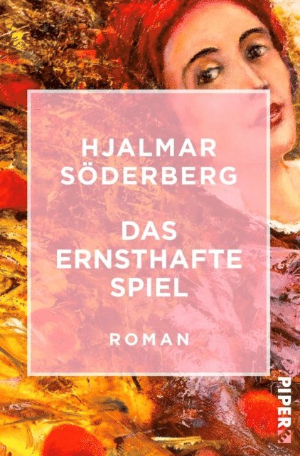 Hjalmar Soderberg - Das ernsthafte Spiel, E-bok