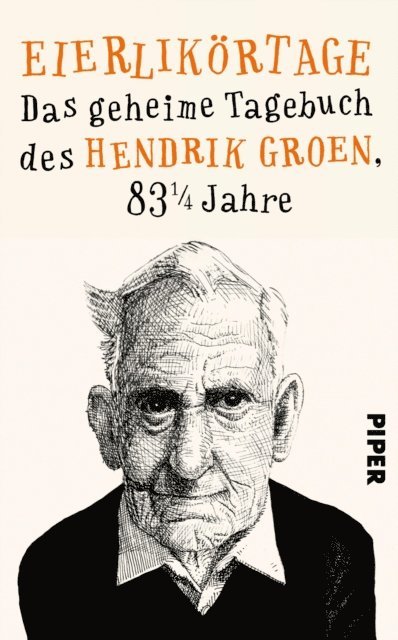 Hendrik Groen - Eierlikörtage, E-bok