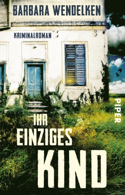 Barbara Wendelken - Ihr einziges Kind, E-bok