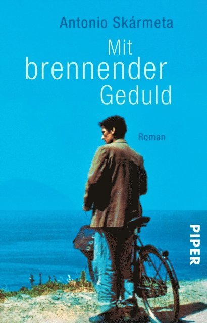 Antonio Skarmeta - Mit brennender Geduld, E-bok