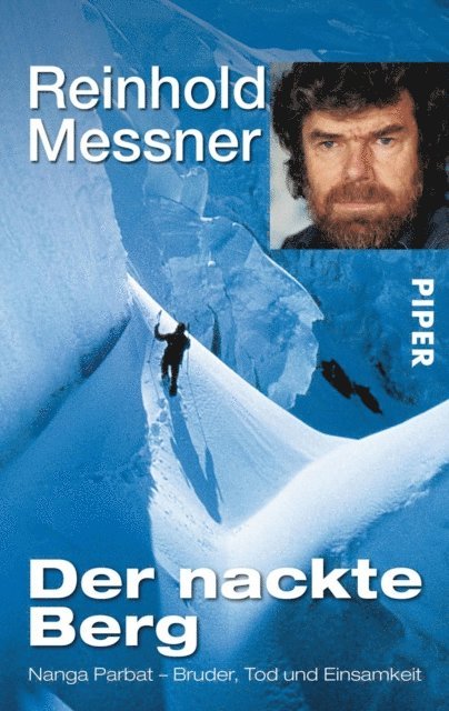 Reinhold Messner - Der nackte Berg, E-bok