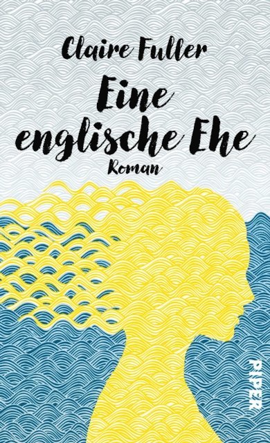 Claire Fuller - Eine englische Ehe, E-bok