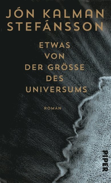 Jon Kalman Stefansson - Etwas von der Größe des Universums, E-bok
