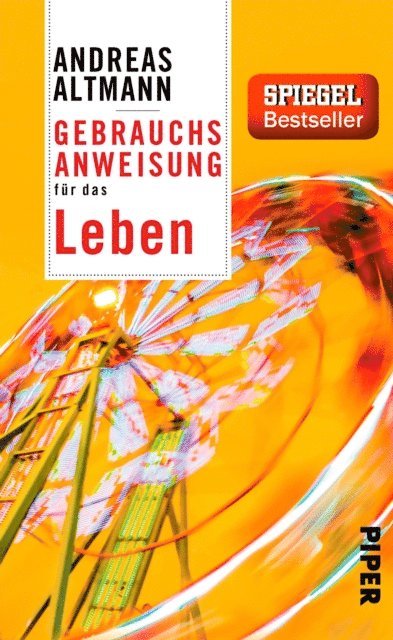 Andreas Altmann - Gebrauchsanweisung für das Leben, E-bok