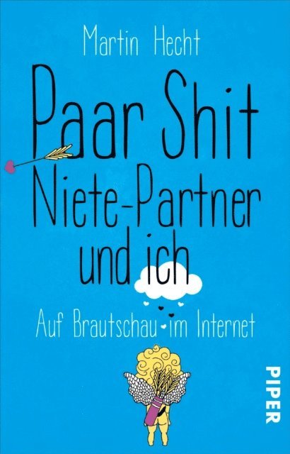 Martin Hecht - Paar Shit, Niete-Partner und ich, E-bok