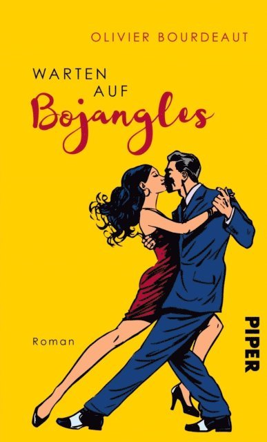 Olivier Bourdeaut - Warten auf Bojangles, E-bok