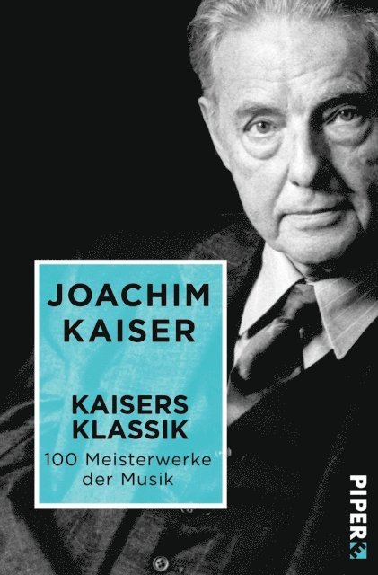 Joachim Kaiser - Kaisers Klassik, E-bok