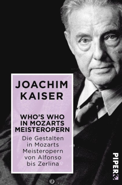 Joachim Kaiser - Who´s who in Mozarts Meisteropern, E-bok