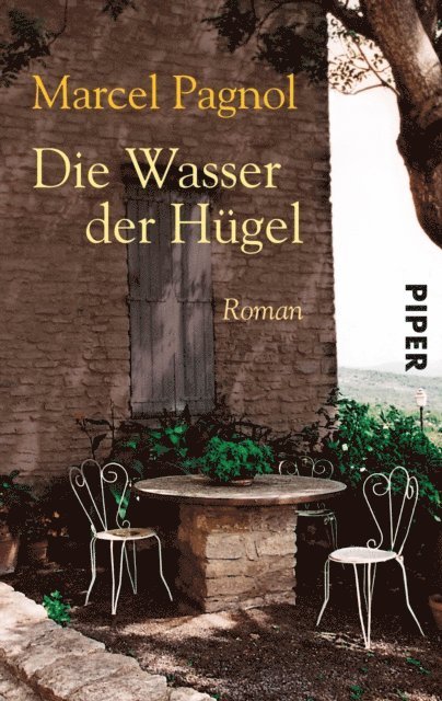 Marcel Pagnol - Die Wasser der Hügel, E-bok