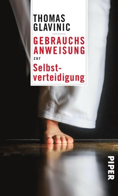 Thomas Glavinic - Gebrauchsanweisung zur Selbstverteidigung, E-bok. Tillgänglighet: Lägg i varukorg
